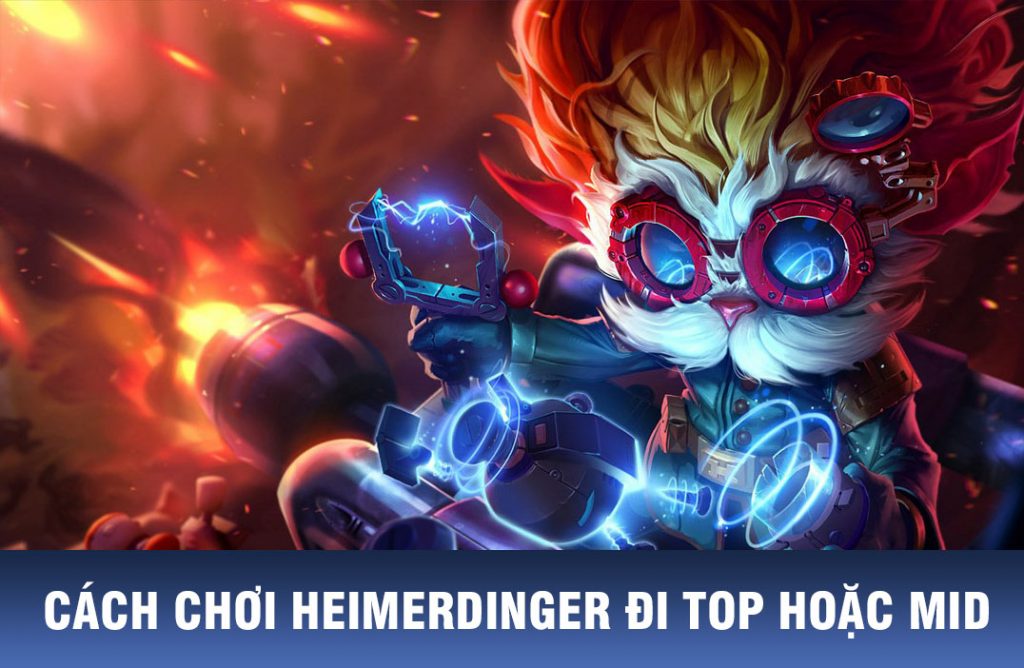 cách chơi heimerdinger