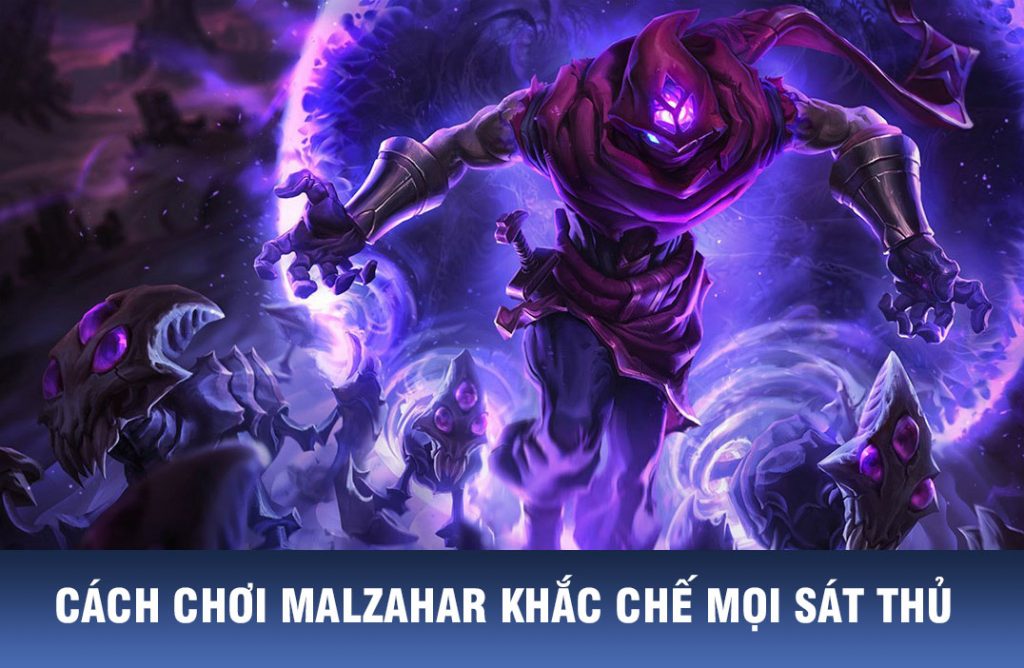 cách chơi malzahar