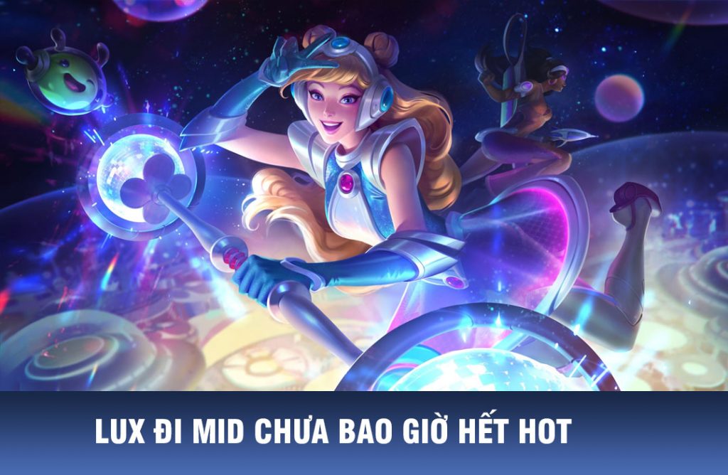 cách chơi lux đi mid