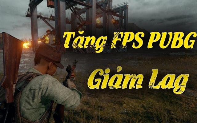 tăng fps pubg