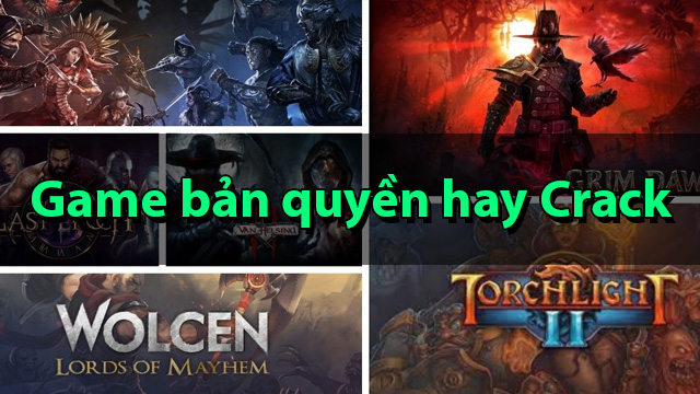 Game bản quyền hay crack