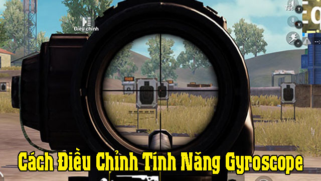 cách điều chỉnh tính năng Gyroscope 