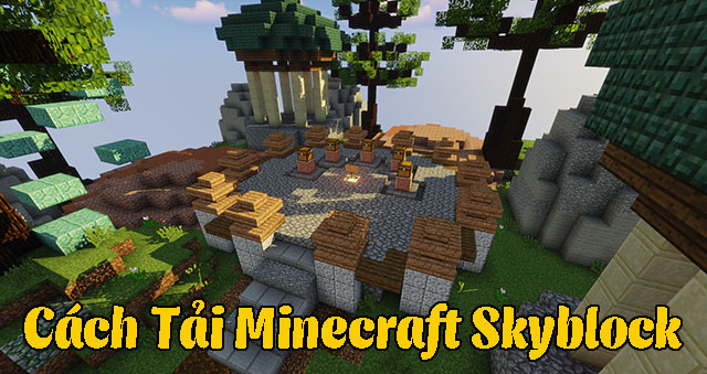 cách tải minecraft skyblock 