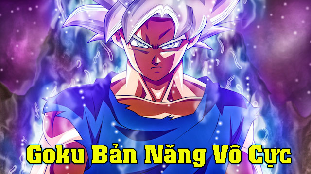 Goku bản năng vô cực