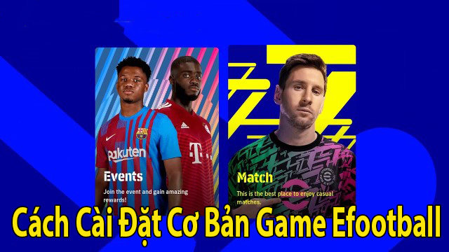 cài đặt cơ bản game Efootball